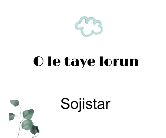Sojistar - O Le Taye Lorun
