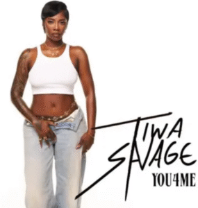 Tiwa Savage – You4Me
