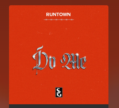 RunTown - Do Me