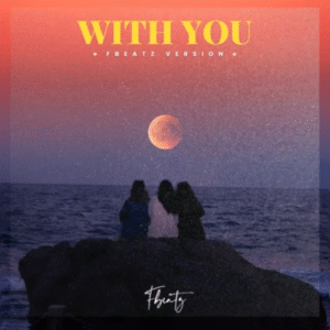 Fbeatz - With You