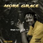 Ogene Onye Oyibo - More Grace