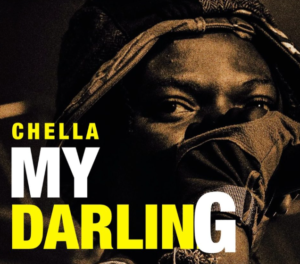 Chella – My Darling (Remix) Ft Famous Pluto