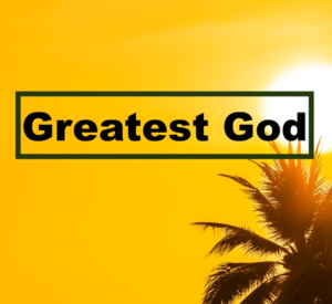 Yhwh Gospel - Greatest God