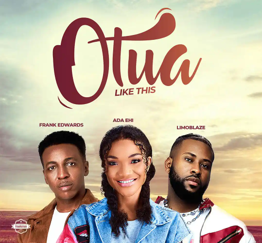 Ada Ehi – Otua ft. Frank Edwards & Limoblaze
