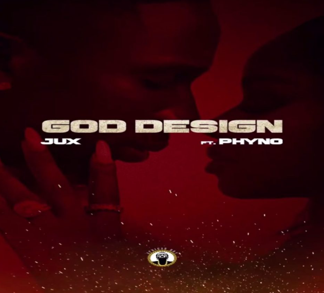 Jux – GOD DESIGN ft. Phyno
