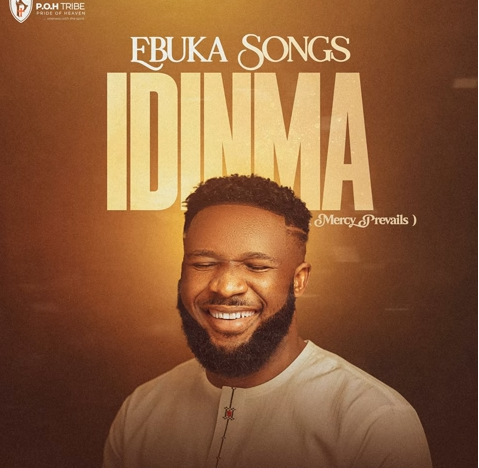 Ebuka Songs – Idinma (Mercy Prevails)
