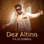 Dez Altino - Pa Le Gomda