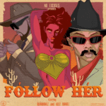 Blaqbonez - Follow Her Ft. Kizz Daniel