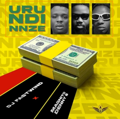 Dj Fast Wind - Uru Ndi Nnze Ft. DennyB X Magnito