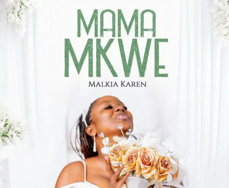 Malkia Karen – Mama Mkwe