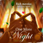 Rich Mavoko - One More Night Ft Kusah
