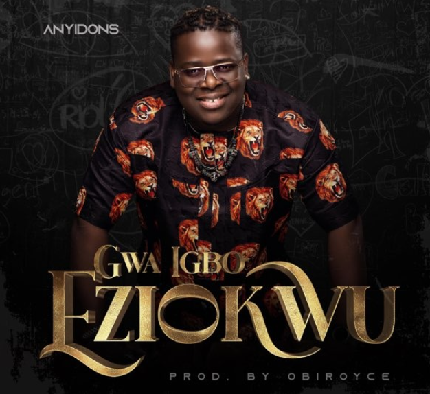 Anyidons – Gwa Igbo Eziokwu