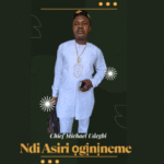 Chief Michael Udegbi – Ndi Asiri Oginineme
