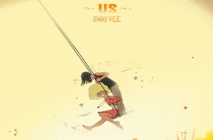 Swayvee - Us (Remix) Ft Young Stunna