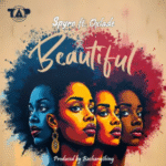 Spyro – Beautiful (Remix) Ft. Oxlade
