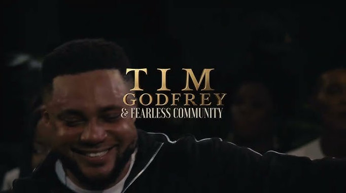 Tim Godfrey - Oh My God Ft. Fearless Community