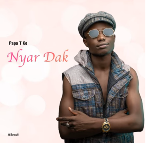 Papa T Ke - Nyar Dak