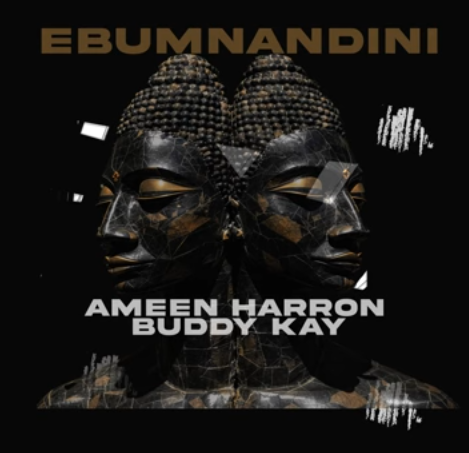 Ameen Harron – Ebumnandini ft. Buddy Kay