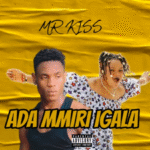 Mr Kiss - Ada Mmiri Igala