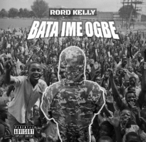 Rord Kelly – Bata Ime Ogbe
