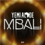 Yemi Alade – Mbali
