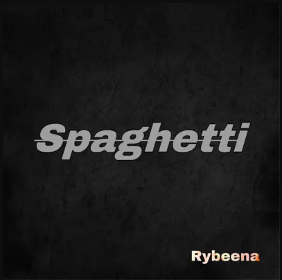 Rybeena - Spaghetti