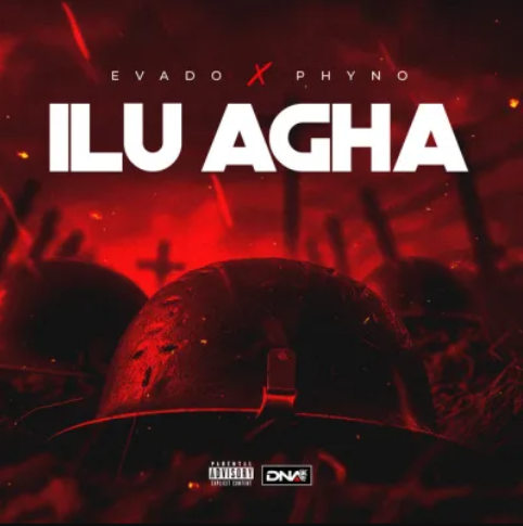 Evado – Ilu Agha Ft. Phyno