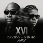XVI – Para Ft. Davido & Ninho XVI – Para Ft. Davido & Ninho