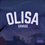 Savage – Olisa Savage – Olisa