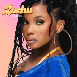 Zuchu – Reason