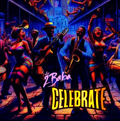 2Baba - Celebrate