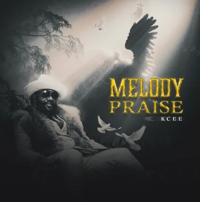 Kcee – Melody Praise