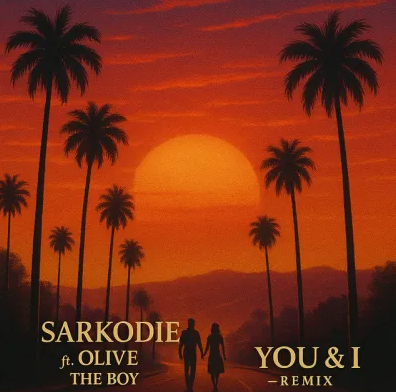 Sarkodie - You & I (Remix) Ft. Olivetheboy