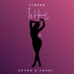Fiokee – Iz Hawt 2.0 Ft. Spyro & Jmani