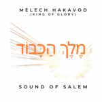 Sound Of Salem – Melech Hakavod