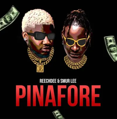 Reechdee – PINAFORE Ft. Smur Lee