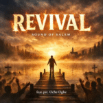 Sound Of Salem – Revival Ft. Pst. Oche Ogebe
