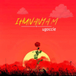 Ugoccie – Ihunanyam