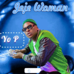 Yo P - Jeje Woman