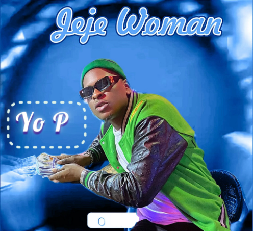 Yo P - Jeje Woman
