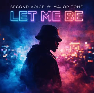 The Second Voice – Let Me Be
