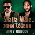 Shatta Wale – Ain’t Nobody Ft. John Legend