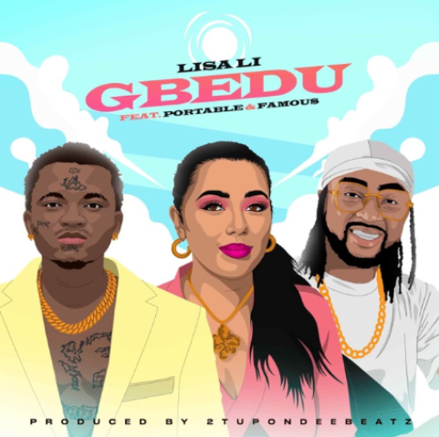 Lisa Li – Gbedu Ft. Famous & Portable
