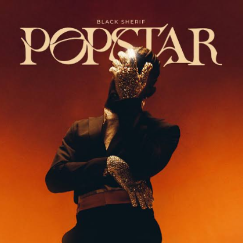 Black Sherif – Popstar