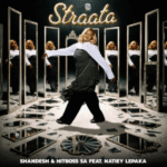 Shandesh – Straata Ft. Natiey Lepaka & Hitboss SA Shandesh – Straata Ft. Natiey Lepaka & Hitboss SA