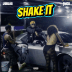 Joblaq – Shake It Ft. Ayox