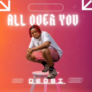 Deobi - All Over You