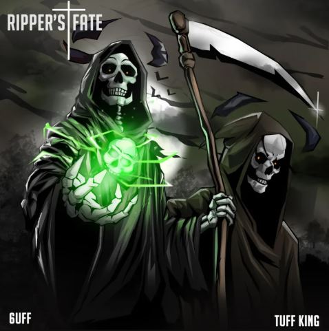 6uff - Ripper's Fate Ft. Tuff King