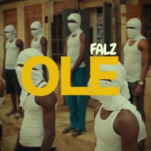 Falz - Ole