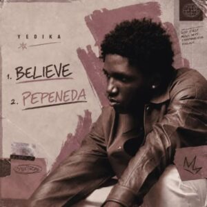 Yedika - Believe